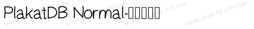 PlakatDB Normal字体转换